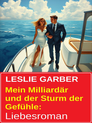 cover image of Mein Milliardär und der Sturm der Gefühle
